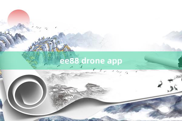 ee88 drone app