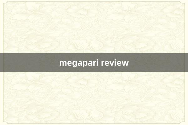 megapari review