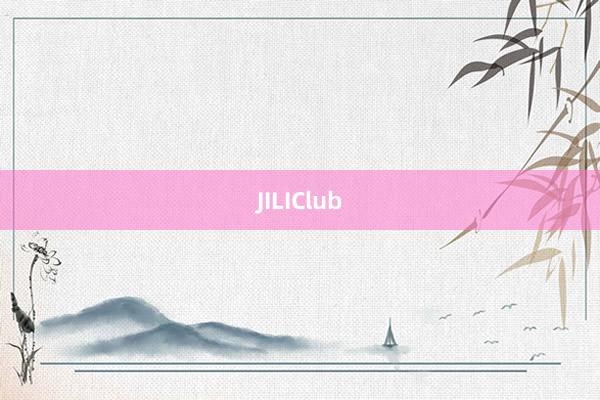 JILIClub